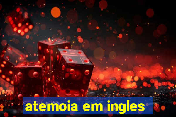 atemoia em ingles