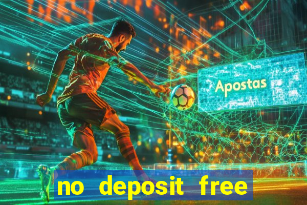 no deposit free money casino