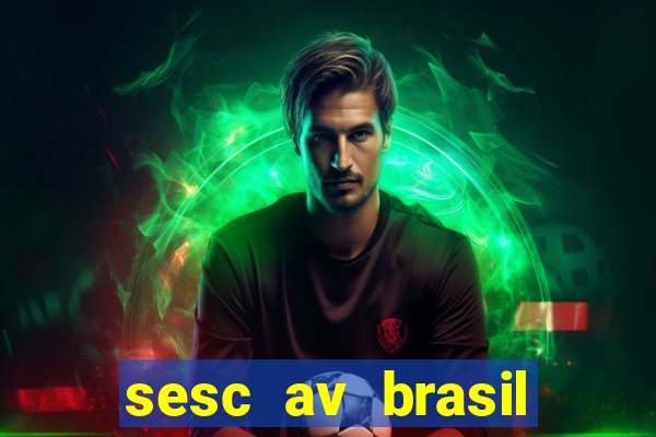 sesc av brasil porto alegre