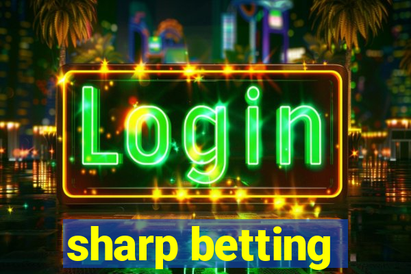 sharp betting