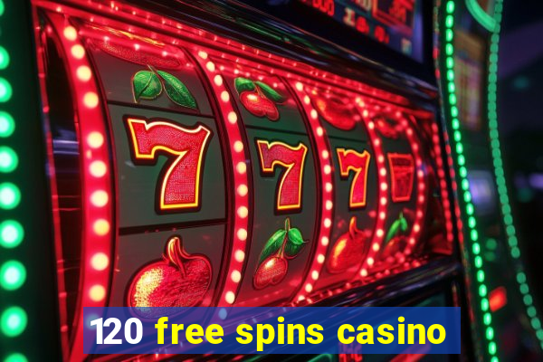 120 free spins casino