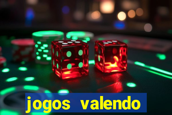 jogos valendo dinheiro de verdade