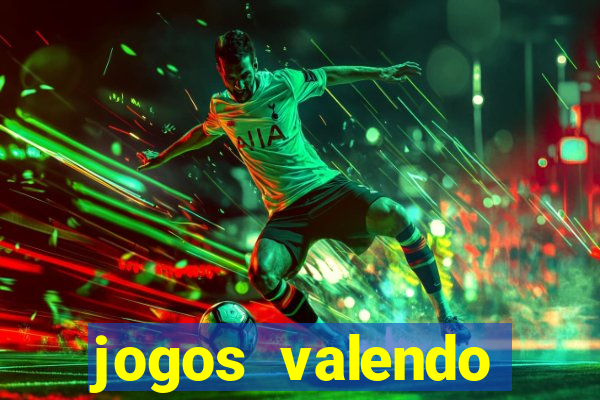 jogos valendo dinheiro de verdade