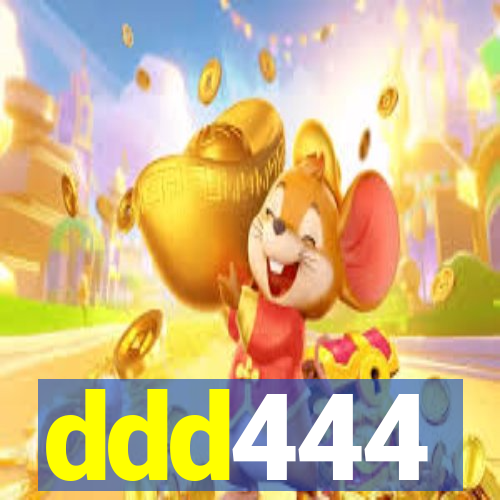 ddd444