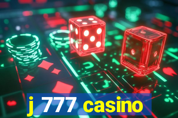 j 777 casino