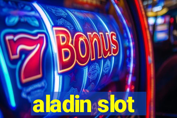 aladin slot