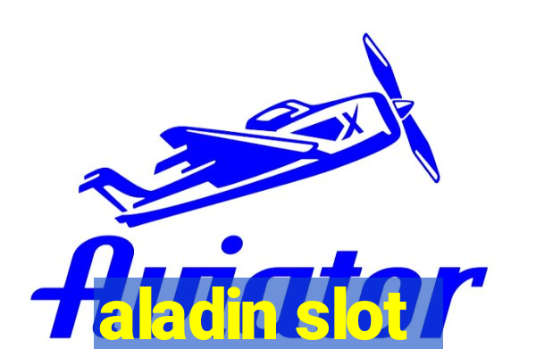 aladin slot