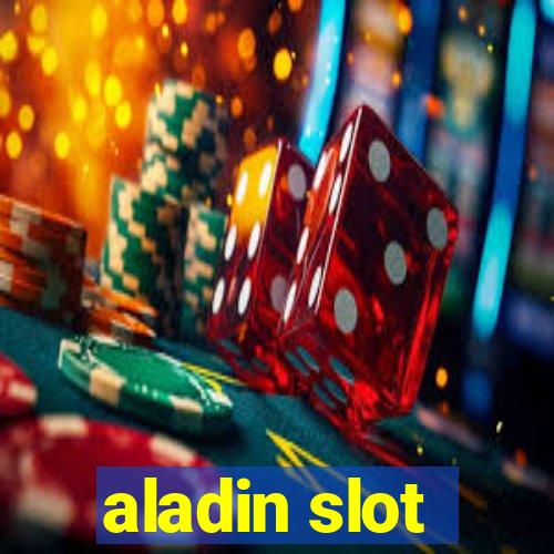 aladin slot