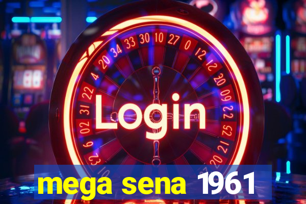 mega sena 1961