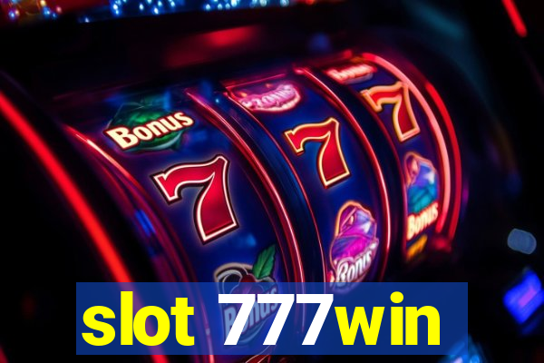 slot 777win