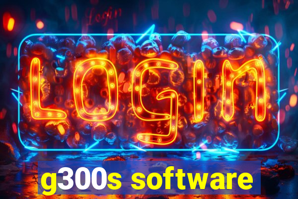 g300s software