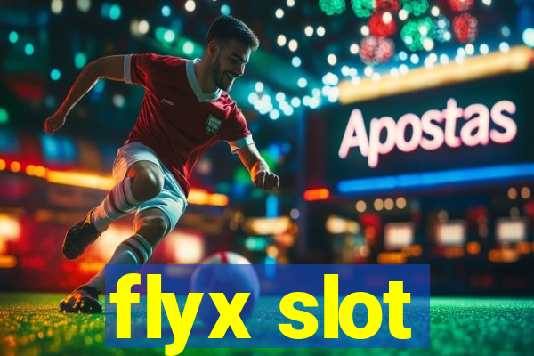 flyx slot