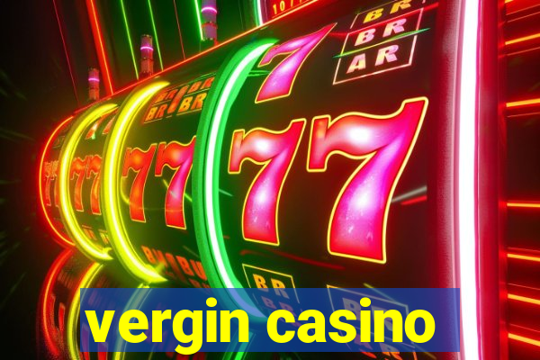 vergin casino