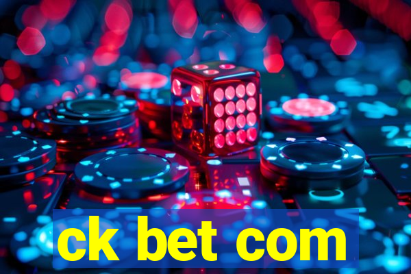 ck bet com