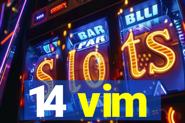 14 vim