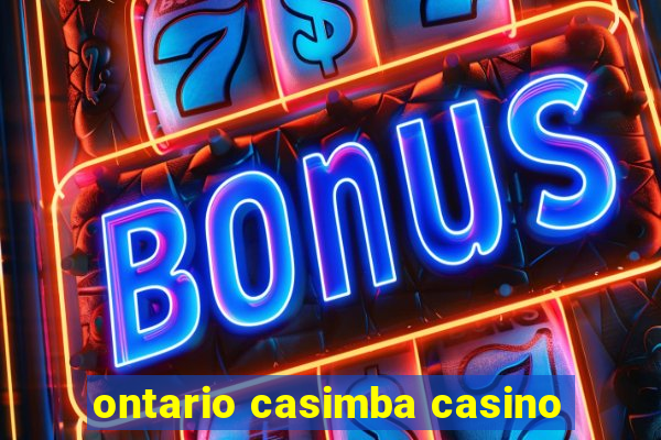 ontario casimba casino