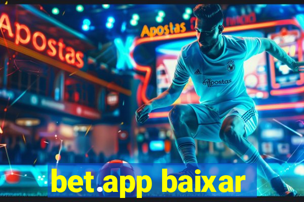 bet.app baixar