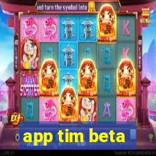 app tim beta