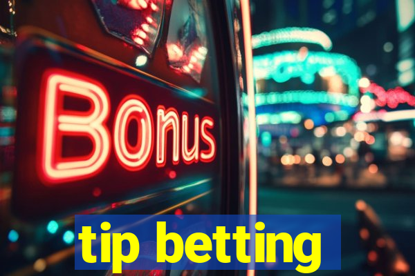 tip betting