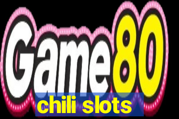 chili slots