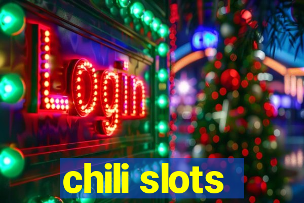 chili slots