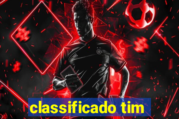 classificado tim