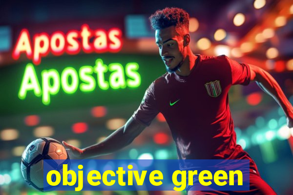 objective green