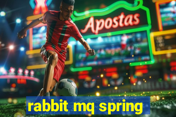 rabbit mq spring