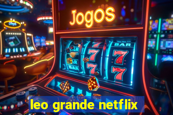 leo grande netflix