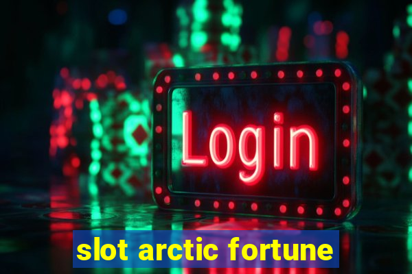 slot arctic fortune