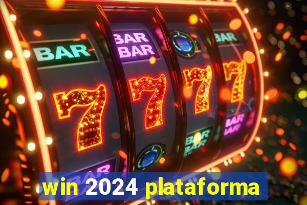 win 2024 plataforma