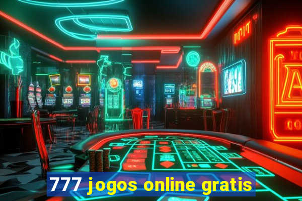 777 jogos online gratis