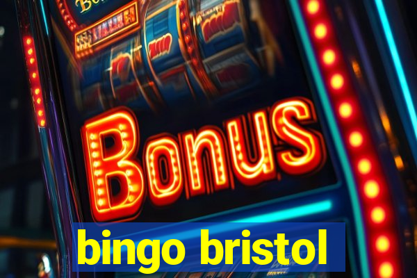 bingo bristol