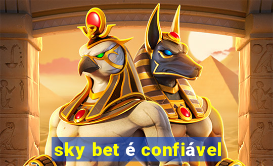 sky bet é confiável