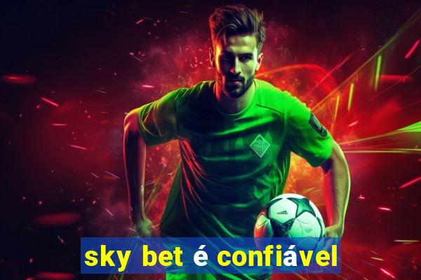 sky bet é confiável