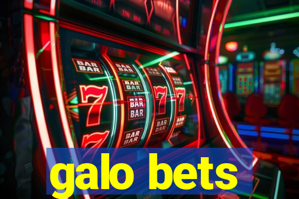 galo bets