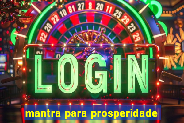 mantra para prosperidade