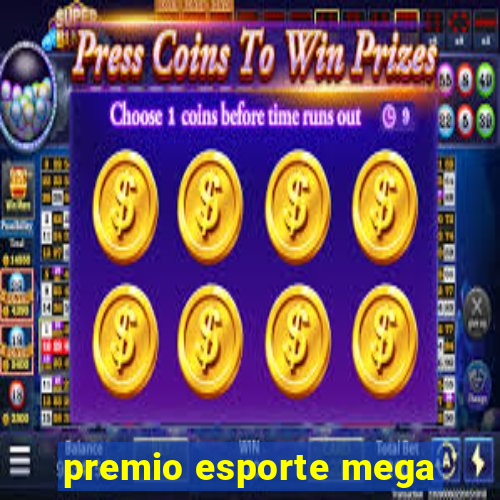 premio esporte mega