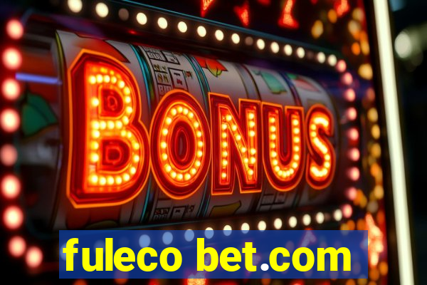 fuleco bet.com