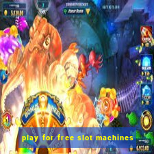 play for free slot machines