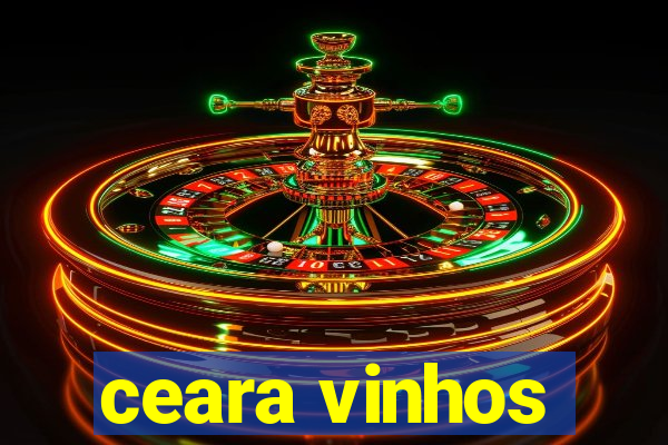 ceara vinhos