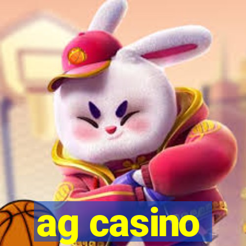 ag casino