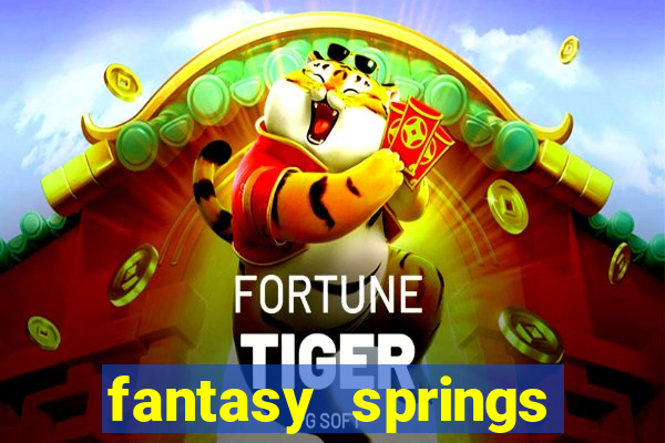 fantasy springs resort casino