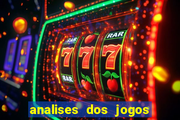 analises dos jogos de hoje