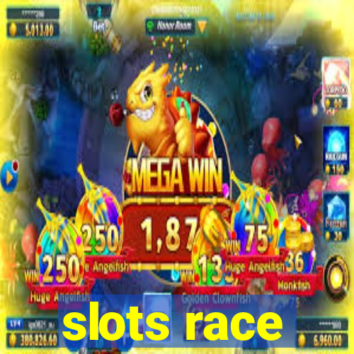 slots race