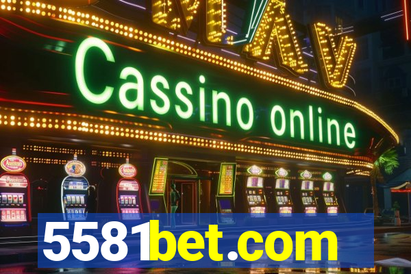 5581bet.com