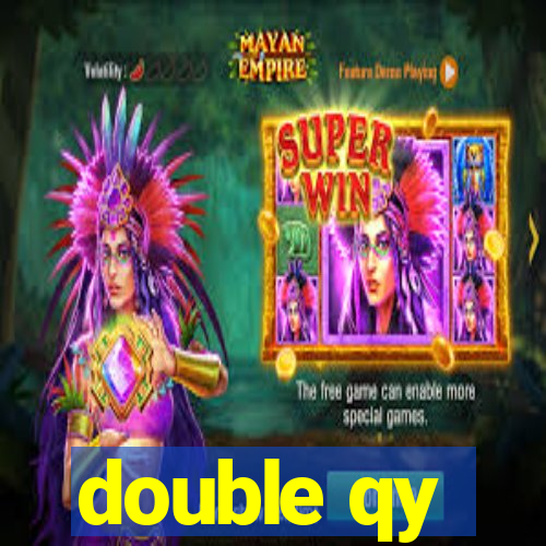 double qy