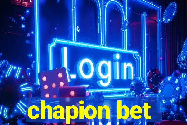 chapion bet