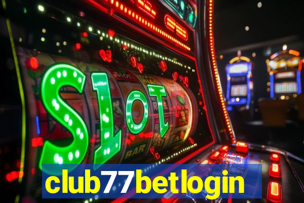 club77betlogin