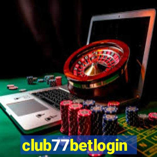 club77betlogin